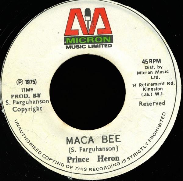 7inch Record PRINCE HERON - Maca Bee NONE Micron Music Li 1975 Jamaica Reggae, Ska & Dub Used
7inch Record PRINCE HERON - Maca Bee NONE Micron Music Li 1975 Jamaica Reggae, Ska & Dub Used