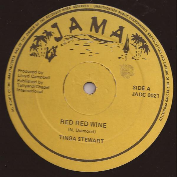 12inch Record TINGA STEWART - Red Red Wine JADC0021 Jama UK Reggae, Ska & Dub Used
12inch Record TINGA STEWART - Red Red Wine JADC0021 Jama UK Reggae, Ska & Dub Used
