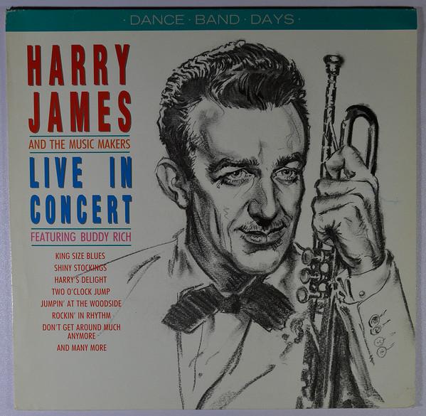 LP Record HARRY JAMES & HIS MUSIC MAKERS - Live In Concert DBD03 Prism Leisure C 1986 Germany Jazz Used
LP Record HARRY JAMES & HIS MUSIC MAKERS - Live In Concert DBD03 Prism Leisure C 1986 Germany Jazz Used