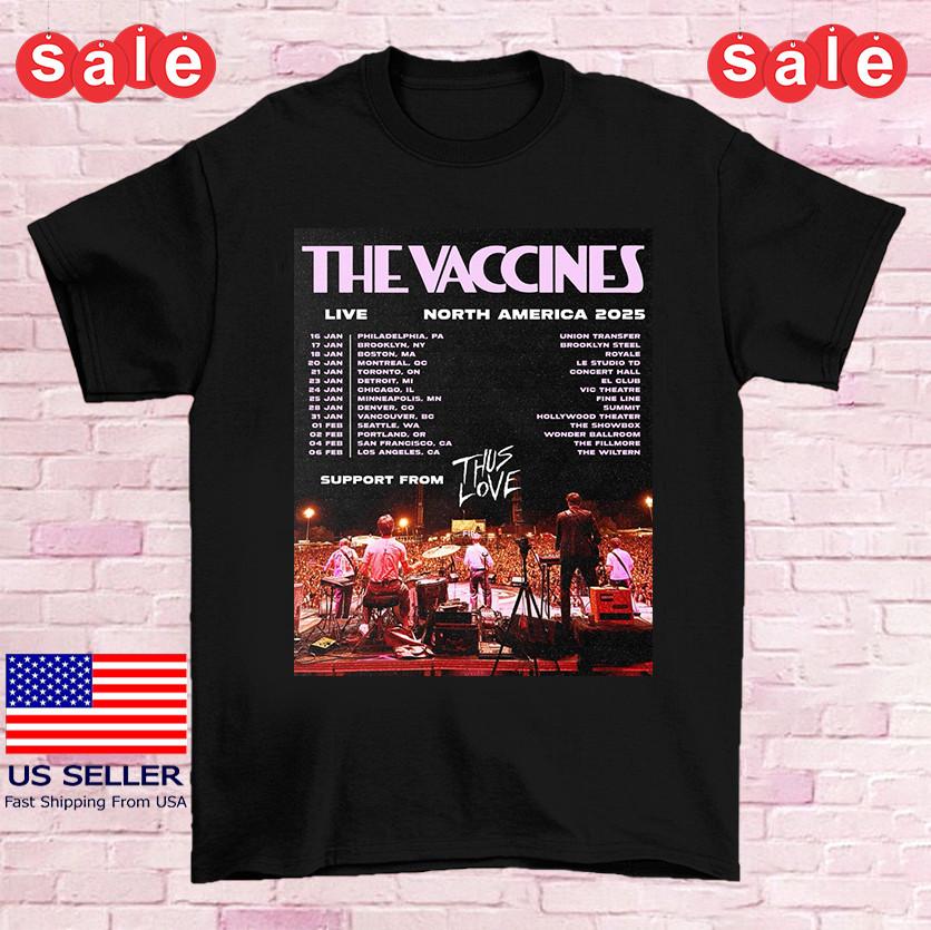 The Vaccines 2025 North American Tour T Shirt Full Size S5XL Unisex T-Shirt XXXXL
The Vaccines 2025 North American Tour T Shirt Full Size S5XL Unisex T-Shirt XXXXL