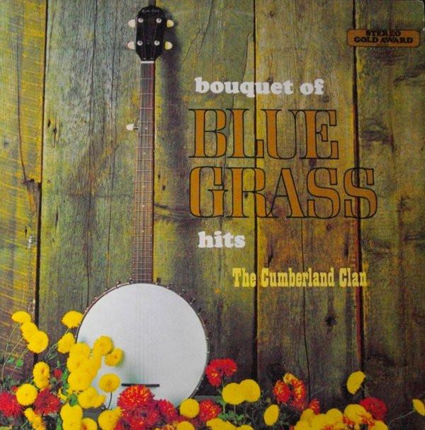 LP Record CUMBERLAND CLAN - Bouquet Of Bluegrass Hits MER424 Stereo Gold Awa UK Folk Used
LP Record CUMBERLAND CLAN - Bouquet Of Bluegrass Hits MER424 Stereo Gold Awa UK Folk Used