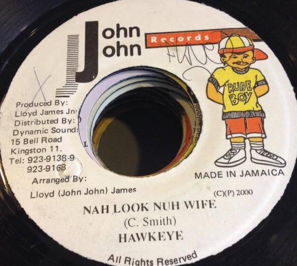 7inch Record HAWKEYE - Nah Look Nuh Wife NONE John John Recor 2000 Jamaica Reggae, Ska & Dub Used
7inch Record HAWKEYE - Nah Look Nuh Wife NONE John John Recor 2000 Jamaica Reggae, Ska & Dub Used