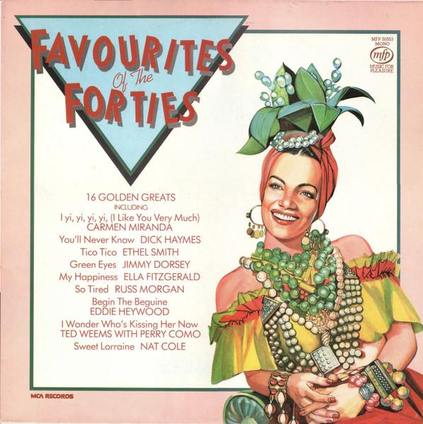 LP Record VARIOUS - Favourites Of The Forties MFP50553 MUSIC FOR PLEAS 1982 UK Jazz Used
LP Record VARIOUS - Favourites Of The Forties MFP50553 MUSIC FOR PLEAS 1982 UK Jazz Used