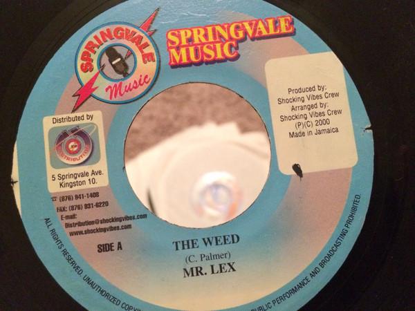 7inch Record MR. LEXX - The Weed NONE Springvale Musi 2000 Jamaica Reggae, Ska & Dub Used
7inch Record MR. LEXX - The Weed NONE Springvale Musi 2000 Jamaica Reggae, Ska & Dub Used