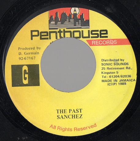 7inch Record SANCHEZ - The Past NONE Penthouse Recor 1989 Jamaica Reggae, Ska & Dub Used
7inch Record SANCHEZ - The Past NONE Penthouse Recor 1989 Jamaica Reggae, Ska & Dub Used
