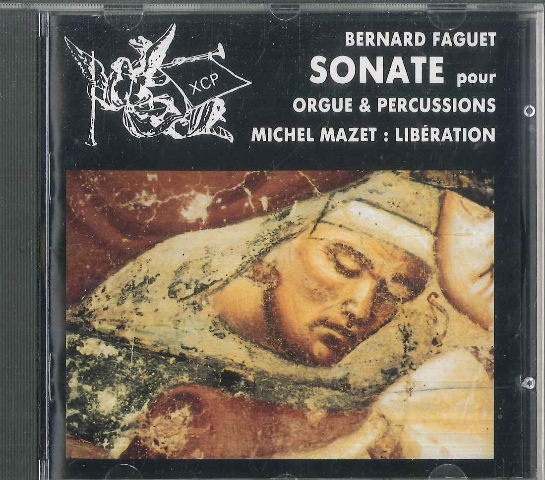 CD BERNARD FAGUET MICHEL MAZET SOLAN Sonate Pour Orgue Percussions Li XCP5004 XCP 1990 Non Japan Classical Used
CD BERNARD FAGUET MICHEL MAZET SOLAN Sonate Pour Orgue Percussions Li XCP5004 XCP 1990 Non Japan Classical Used