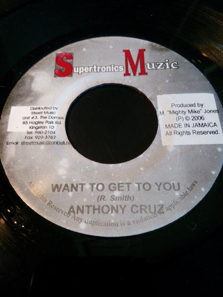 7inch Record ANTHONY CRUZ - Want To Get To You NONE Supertronics Mu 2006 Jamaica Reggae, Ska & Dub Used
7inch Record ANTHONY CRUZ - Want To Get To You NONE Supertronics Mu 2006 Jamaica Reggae, Ska & Dub Used