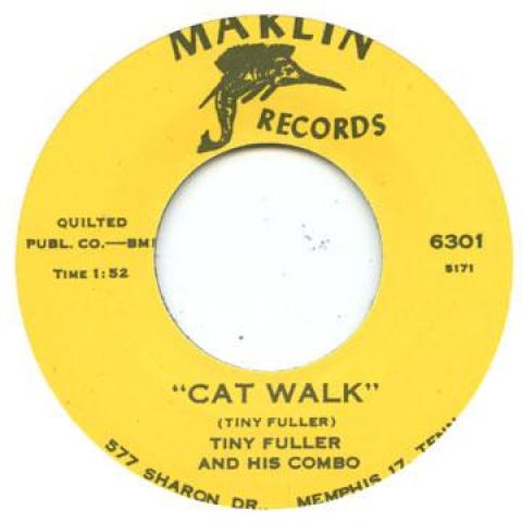 7inch Record TINY FULLER, HIS COMBO - Cat Walk / Shock MARLIN6301 Marlin UK Rock
7inch Record TINY FULLER, HIS COMBO - Cat Walk / Shock MARLIN6301 Marlin UK Rock