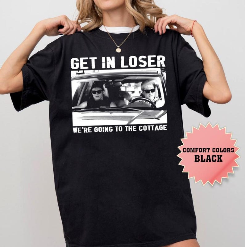 Get In Loser Were Going To The Cottage Comfort Colors Shirt Hudson Williams Connor Storrie TShirt TV Series Vintage Tee 4XL
Get In Loser Were Going To The Cottage Comfort Colors Shirt Hudson Williams Connor Storrie TShirt TV Series Vintage Tee 4XL
