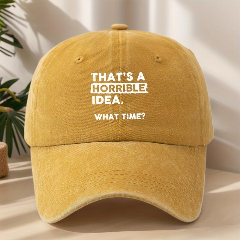 THAT S A HORRIBLE IDEA. Printed Baseball Cap Classic Washed Retro Old Peaked Cap Outdoor Leisure Sports Shopping Sun Hat жовтий
THAT S A HORRIBLE IDEA. Printed Baseball Cap Classic Washed Retro Old Peaked Cap Outdoor Leisure Sports Shopping Sun Hat жовтий