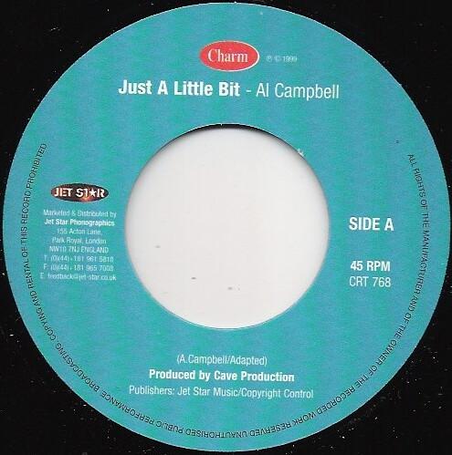 7inch Record AL CAMPBELL Just A Little Bit CRT768 Charm 1999 UK Reggae Ska Dub Used
7inch Record AL CAMPBELL Just A Little Bit CRT768 Charm 1999 UK Reggae Ska Dub Used