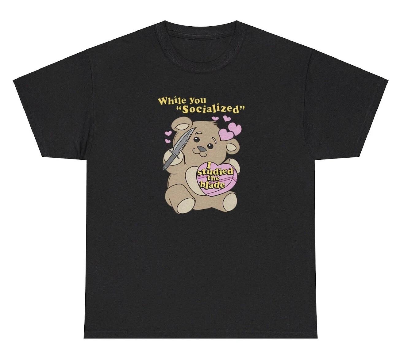 While You Socialized I Studied The Blade TShirt Funny Bear Knife Gen Z Weird Tee 4XL
While You Socialized I Studied The Blade TShirt Funny Bear Knife Gen Z Weird Tee 4XL