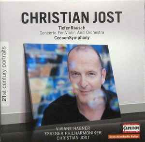 CD CHRISTIAN JOST, VIVIANE HAGNER; ESS - Jost: Tiefenrausch/Cocoon Symp C5118 Capriccio 2012 Austria Classical Used
CD CHRISTIAN JOST, VIVIANE HAGNER; ESS - Jost: Tiefenrausch/Cocoon Symp C5118 Capriccio 2012 Austria Classical Used