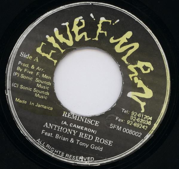 7inch Record ANTHONY RED ROSE, BRIAN & TONY GOLD - Reminisce 5FM008002 Five F Men Jamaica Reggae, Ska & Dub Used
7inch Record ANTHONY RED ROSE, BRIAN & TONY GOLD - Reminisce 5FM008002 Five F Men Jamaica Reggae, Ska & Dub Used