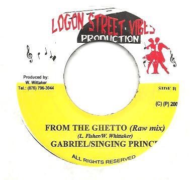 7inch Record GABRIEL / SINGING PRINCE - From The Ghetto NONE Logon Street Vi 2001 Jamaica Reggae, Ska & Dub Used
7inch Record GABRIEL / SINGING PRINCE - From The Ghetto NONE Logon Street Vi 2001 Jamaica Reggae, Ska & Dub Used