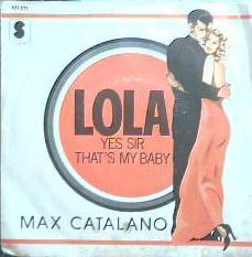 7inch Record MASSIMO CATALANO Lola Yes Sir Thats My Baby 107011 Disques Souplet 1979 France Pop Used
7inch Record MASSIMO CATALANO Lola Yes Sir Thats My Baby 107011 Disques Souplet 1979 France Pop Used