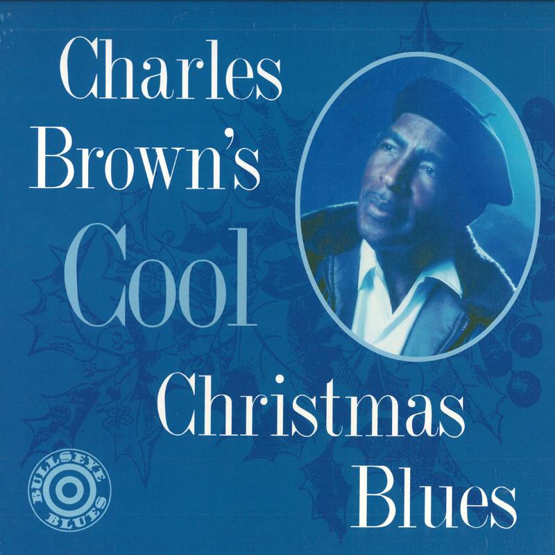 LP Пластинка CHARLES BROWN - Charles Brown s Cool Christmas Blue CR00286 Bullseye Blues 2020 US Blues
LP Пластинка CHARLES BROWN - Charles Brown s Cool Christmas Blue CR00286 Bullseye Blues 2020 US Blues