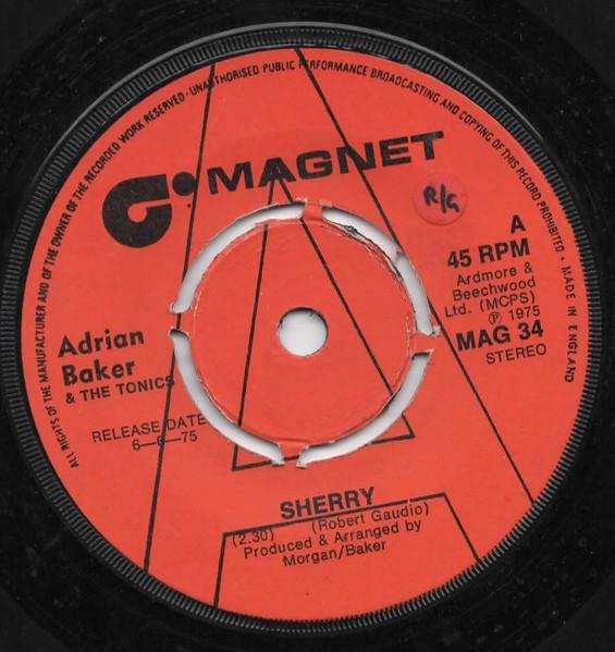 7inch Record ADRIAN BAKER & THE TONICS - Sherry MAG34PROMO Magnet 1975 UK Pop Used 
7inch Record ADRIAN BAKER & THE TONICS - Sherry MAG34PROMO Magnet 1975 UK Pop Used