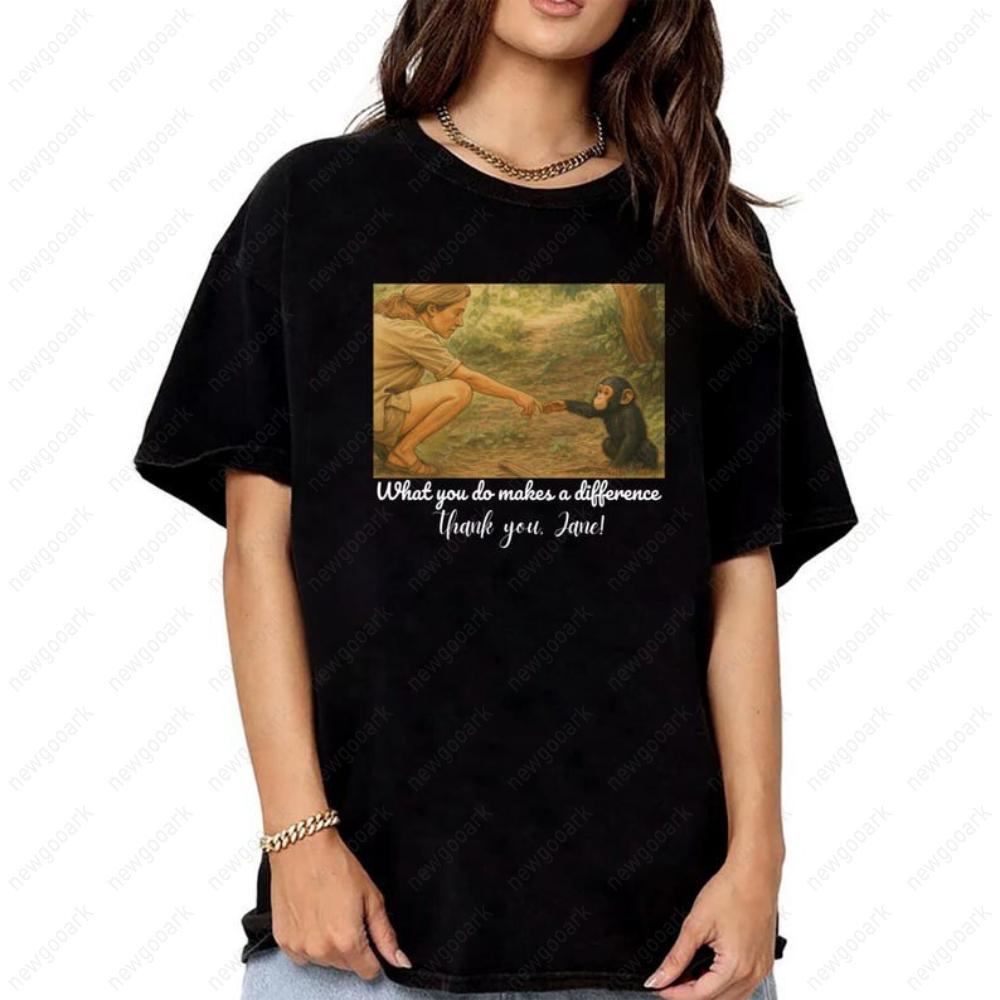 What You Do Makes A Difference Jane Goodall Memories Shirt Rip Jane Goodall 19342025 Graphic T Shirts Woman Man Cotton Tops 4XL
What You Do Makes A Difference Jane Goodall Memories Shirt Rip Jane Goodall 19342025 Graphic T Shirts Woman Man Cotton Tops 4XL
