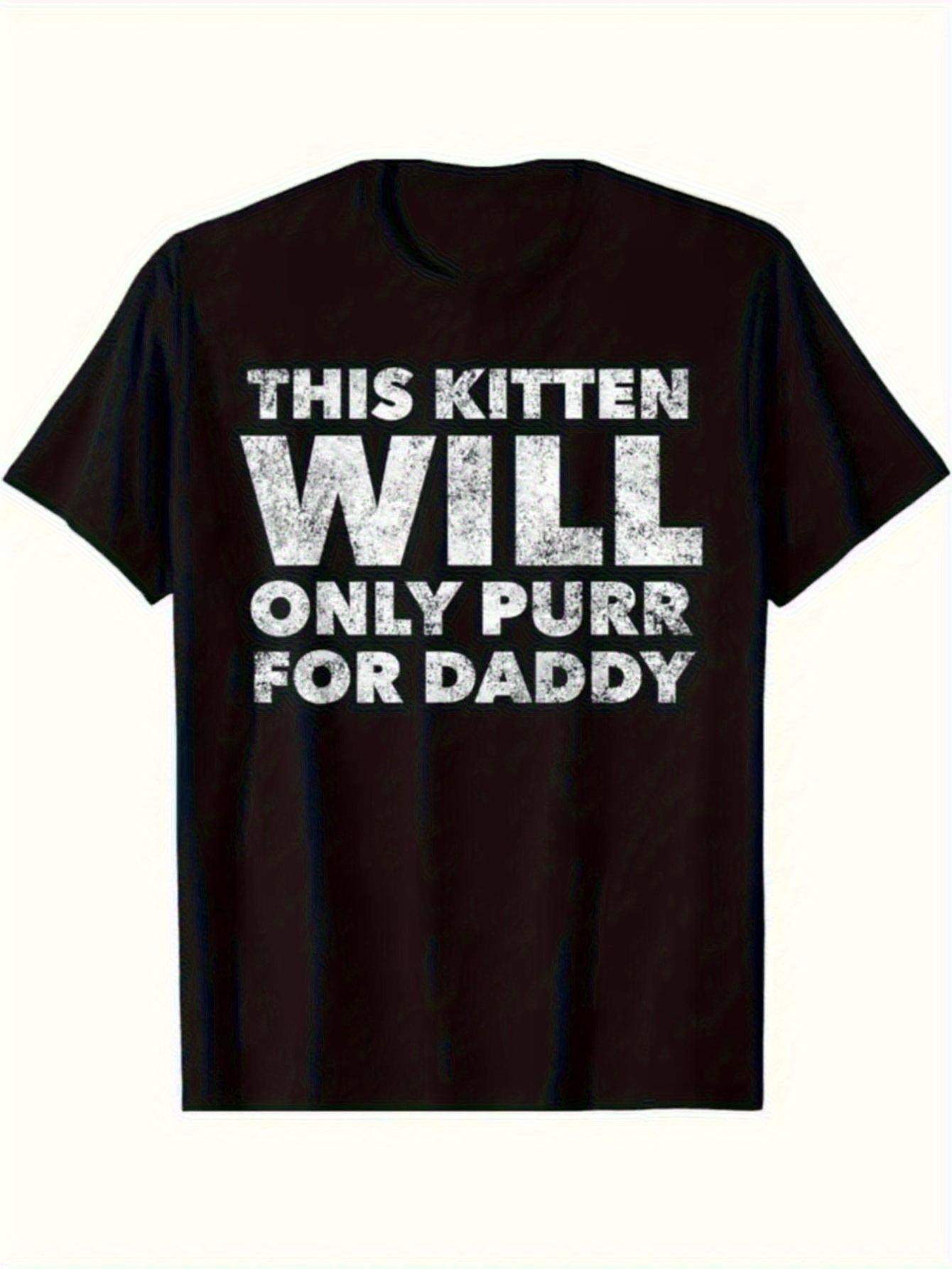 CZM Casual Cotton T-shirt - This Kitty Only Meows for Daddy Graphic Print XXL
CZM Casual Cotton T-shirt - This Kitty Only Meows for Daddy Graphic Print XXL