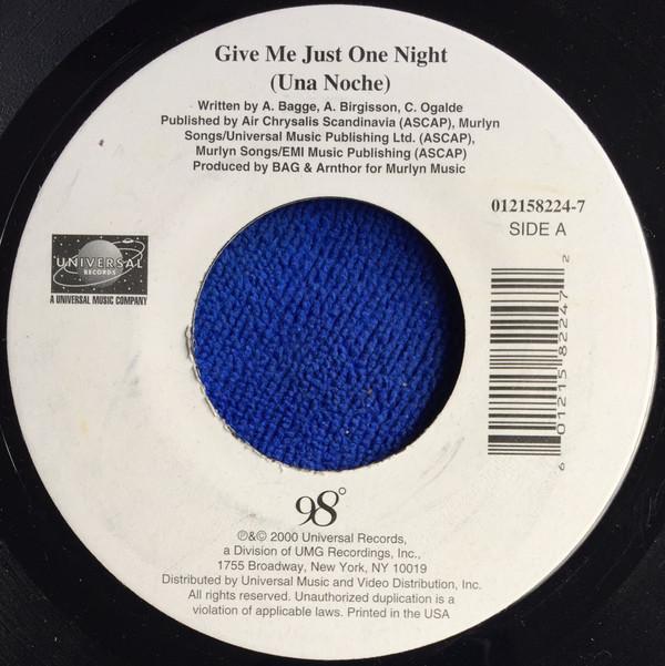 7inch Record 98 DEGREES - Give Me Just One Night (Una Noche) 0121582247 Universal Recor 2000 US Pop Used
7inch Record 98 DEGREES - Give Me Just One Night (Una Noche) 0121582247 Universal Recor 2000 US Pop Used