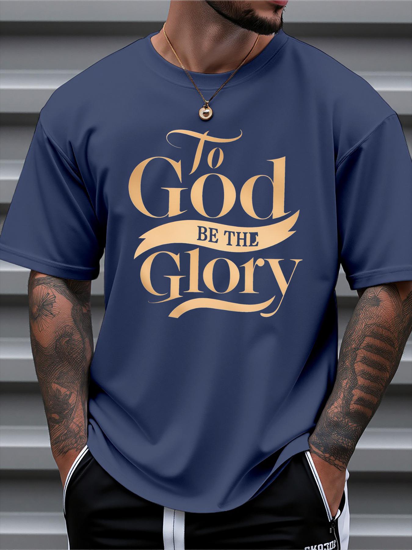 T Shirt for Man 100 Cotton Summer To God Be The Glory Faith Print Casual Slim Fit Round Neck Short Sleeved Tshirt Top 4XL
T Shirt for Man 100 Cotton Summer To God Be The Glory Faith Print Casual Slim Fit Round Neck Short Sleeved Tshirt Top 4XL