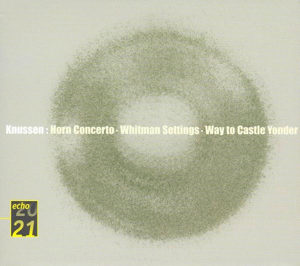 CD COZY, TUCKWELL; LSF - Knussen: Horn Concertos 4743222 Deutsche Grammo 2003 Europe Classical Used
CD COZY, TUCKWELL; LSF - Knussen: Horn Concertos 4743222 Deutsche Grammo 2003 Europe Classical Used