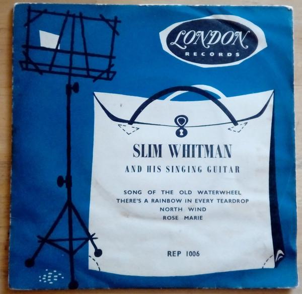 7inch Record SLIM WHITMAN - Slim Whitman And His Singing Guitar REP1006 London Records 1954 UK Folk Used
7inch Record SLIM WHITMAN - Slim Whitman And His Singing Guitar REP1006 London Records 1954 UK Folk Used