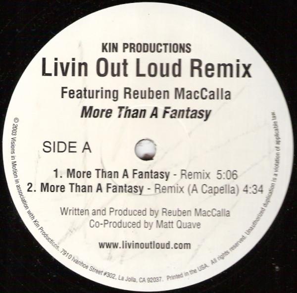 12inch Record LIVIN OUT LOUD, REUBEN MACCALLA - More Than A Fantasy THRESSM213 KIN Productions 2003 US Dance & Electronica Used
12inch Record LIVIN OUT LOUD, REUBEN MACCALLA - More Than A Fantasy THRESSM213 KIN Productions 2003 US Dance & Electronica Used