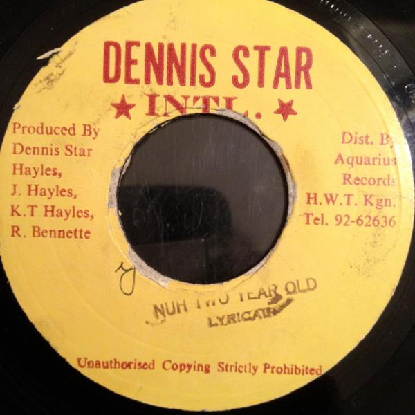 7inch Record LYRICAL Nuh Two Year Old NONE Dennis Star Jam Jamaica Reggae Ska Dub Used
7inch Record LYRICAL Nuh Two Year Old NONE Dennis Star Jam Jamaica Reggae Ska Dub Used