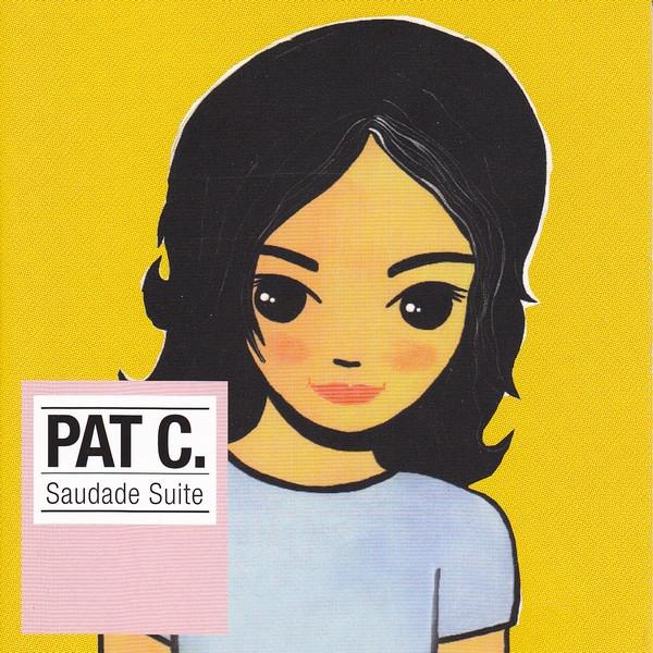 CD PAT C. - Saudade Suite RBCS2011 Rambling Record 2001 Japan Soundtracks & Musicals Used
CD PAT C. - Saudade Suite RBCS2011 Rambling Record 2001 Japan Soundtracks & Musicals Used