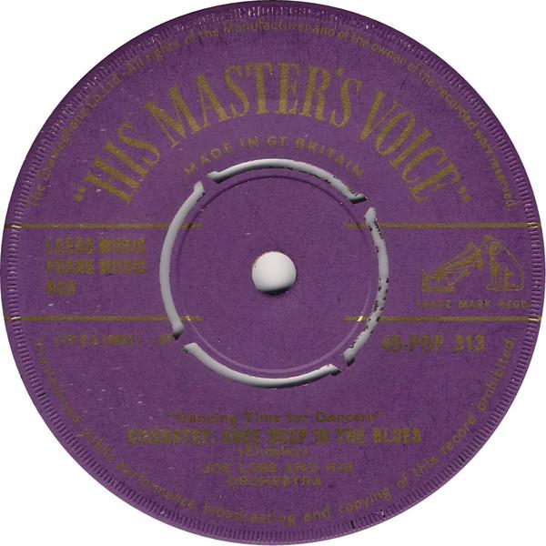 7inch Record JOE LOSS HIS ORCHESTRA Knee Deep In The Blues Everybody 45POP313 His Masters Vo 1957 UK Jazz Used
7inch Record JOE LOSS HIS ORCHESTRA Knee Deep In The Blues Everybody 45POP313 His Masters Vo 1957 UK Jazz Used