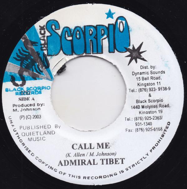7inch Record ADMIRAL TIBET / SLY & ROBBIE - Call Me NONE Black Scorpio 2003 Jamaica Reggae, Ska & Dub Used
7inch Record ADMIRAL TIBET / SLY & ROBBIE - Call Me NONE Black Scorpio 2003 Jamaica Reggae, Ska & Dub Used