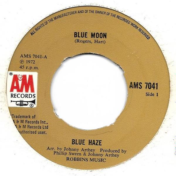 7inch Record BLUE HAZE Blue Moon AMS7041 AM Records 1972 UK Rock Used
7inch Record BLUE HAZE Blue Moon AMS7041 AM Records 1972 UK Rock Used