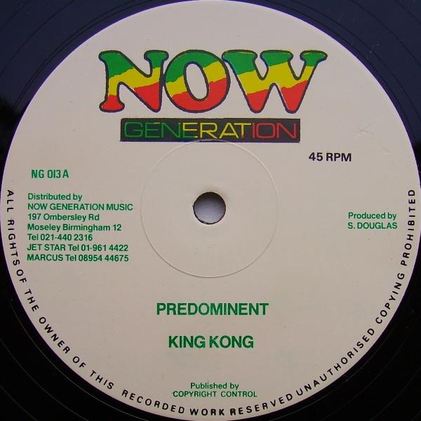 12inch Record KING KONG - Predominent / Cake Of Success NG013 Now Generation 1987 UK Reggae, Ska & Dub Used
12inch Record KING KONG - Predominent / Cake Of Success NG013 Now Generation 1987 UK Reggae, Ska & Dub Used