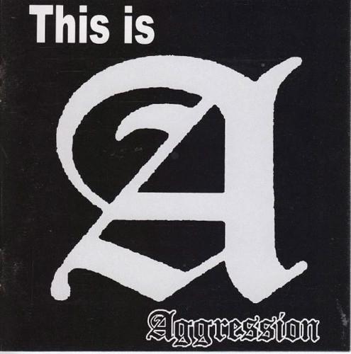 CD AGGRESSION - This Is Aggression DANDOH032 Dan-Doh Records 2000 Japan Rock Used
CD AGGRESSION - This Is Aggression DANDOH032 Dan-Doh Records 2000 Japan Rock Used