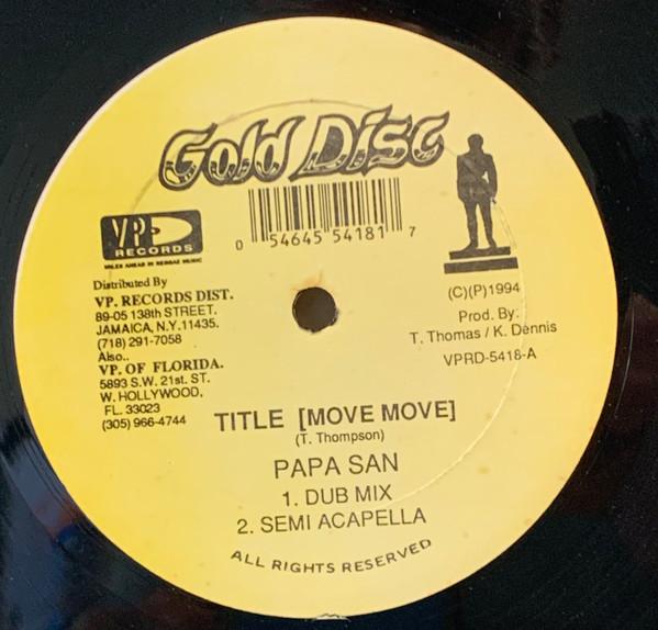 12inch Record PAPA SAN , DJ GREG - Title ( Move Move) VPRD5418 Gold Disc 1994 US Reggae, Ska & Dub Used
12inch Record PAPA SAN , DJ GREG - Title ( Move Move) VPRD5418 Gold Disc 1994 US Reggae, Ska & Dub Used