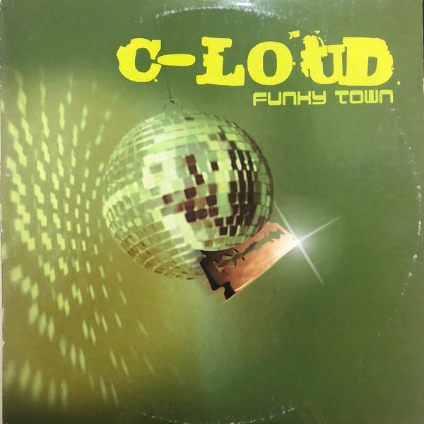 12inch Record C-LOUD - Funky Town 742355235169 EMI Music Italy 2003 Italy Dance & Electronica Used
12inch Record C-LOUD - Funky Town 742355235169 EMI Music Italy 2003 Italy Dance & Electronica Used