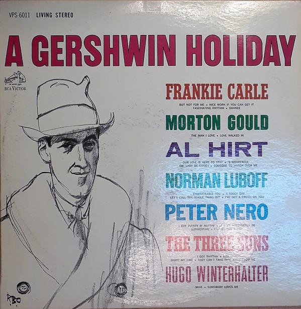 LP Record VARIOUS - A Gershwin Holiday VPS6011 RCA Victor 1963 US Soundtracks & Musicals Used
LP Record VARIOUS - A Gershwin Holiday VPS6011 RCA Victor 1963 US Soundtracks & Musicals Used