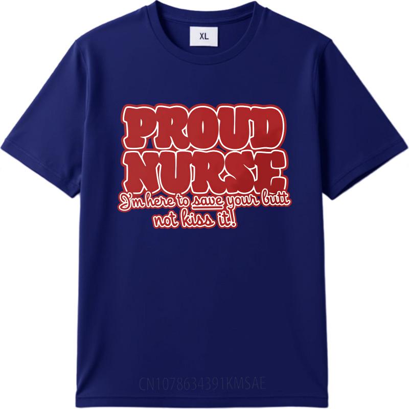 Stylish For Man Summer tshirt Proud Nurse Here To Save Your Butt Not Kiss It Short Sleeve Street Wear O Neck For Man Top Tees 4XL
Stylish For Man Summer tshirt Proud Nurse Here To Save Your Butt Not Kiss It Short Sleeve Street Wear O Neck For Man Top Tees 4XL