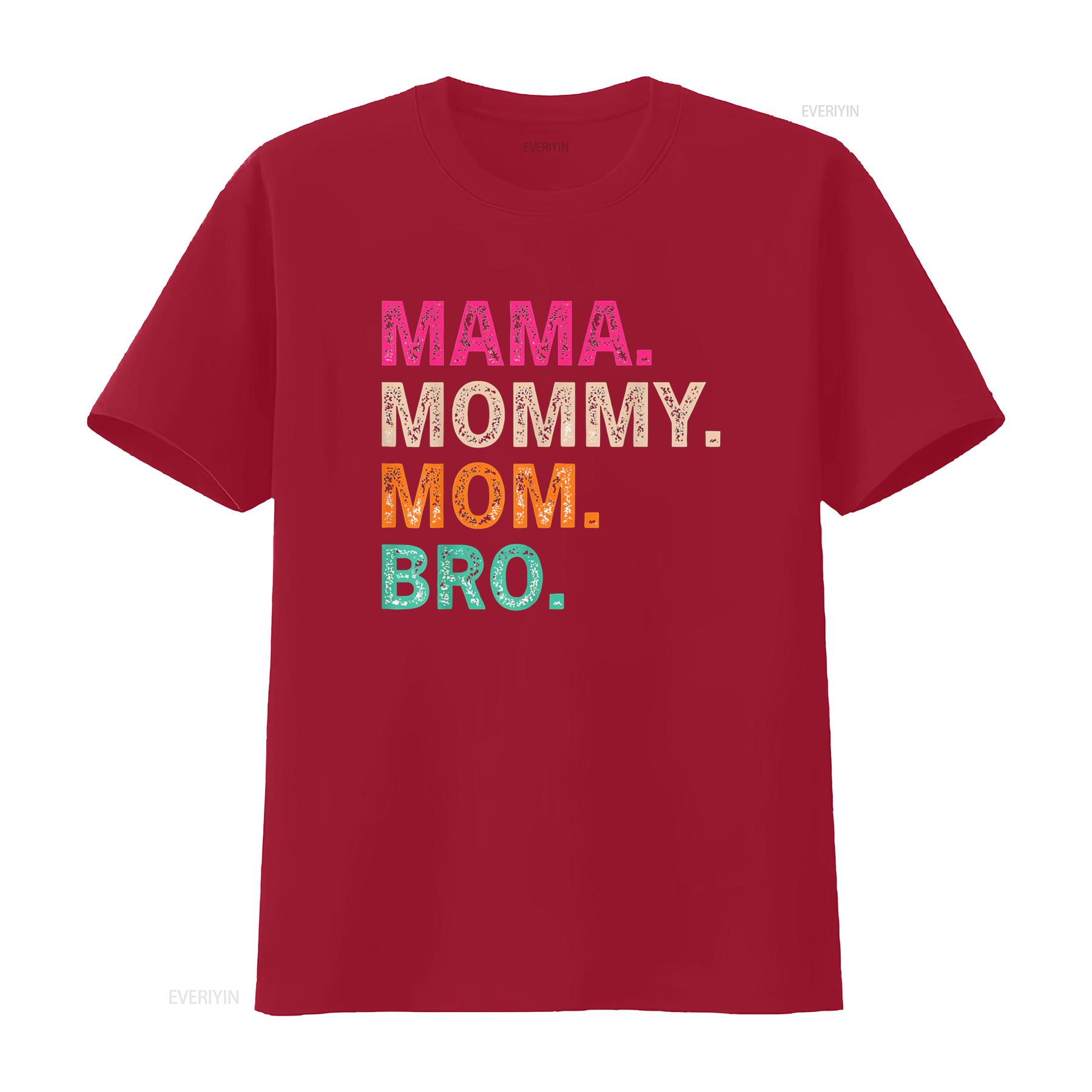 Mama Mommy Mom Bro Mothers Day T Shirt vintage Washed Breathable designer clothes homme Top For Everyday Wear streetwear S
Mama Mommy Mom Bro Mothers Day T Shirt vintage Washed Breathable designer clothes homme Top For Everyday Wear streetwear S