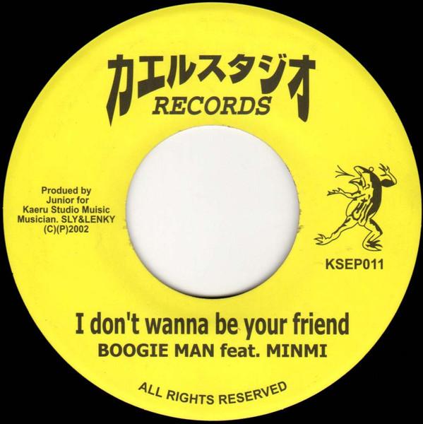 7inch Record BOOGIE MAN MINMI I Dont Wanna Be Your Friend KSEP011 Records 2002 Japan Japanese Club Dance Used
7inch Record BOOGIE MAN MINMI I Dont Wanna Be Your Friend KSEP011 Records 2002 Japan Japanese Club Dance Used