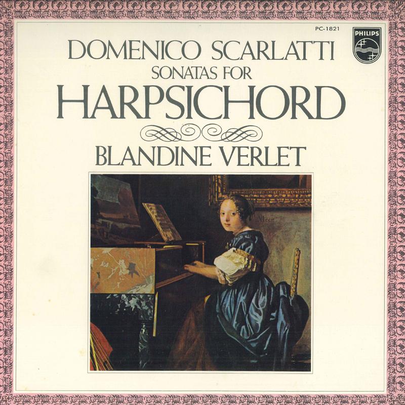 LP Record BLANDINE VERLET - Scarlatti: Sonatas for Harpsichord PC1821 PHILIPS Japan Classical Used
LP Record BLANDINE VERLET - Scarlatti: Sonatas for Harpsichord PC1821 PHILIPS Japan Classical Used