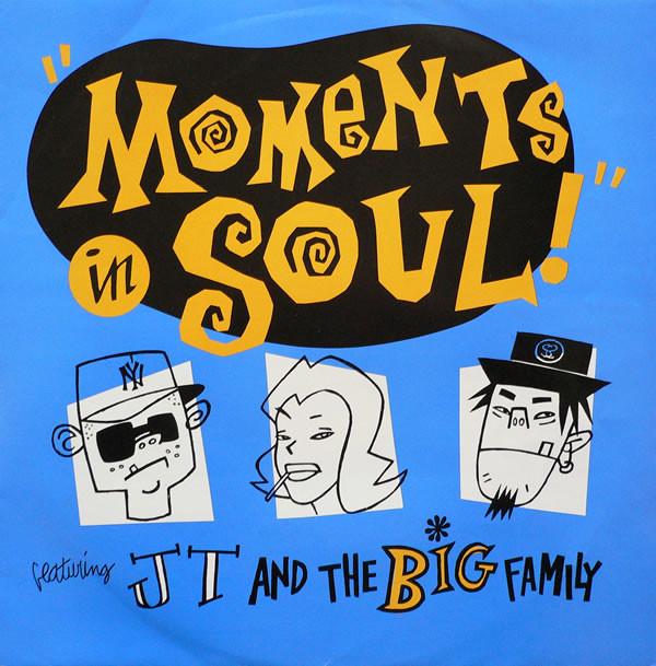 12inch Record J.T. & THE BIG FAMILY - Moments In Soul CHAMP12237 Champion 1990 UK Dance & Electronica Used
12inch Record J.T. & THE BIG FAMILY - Moments In Soul CHAMP12237 Champion 1990 UK Dance & Electronica Used