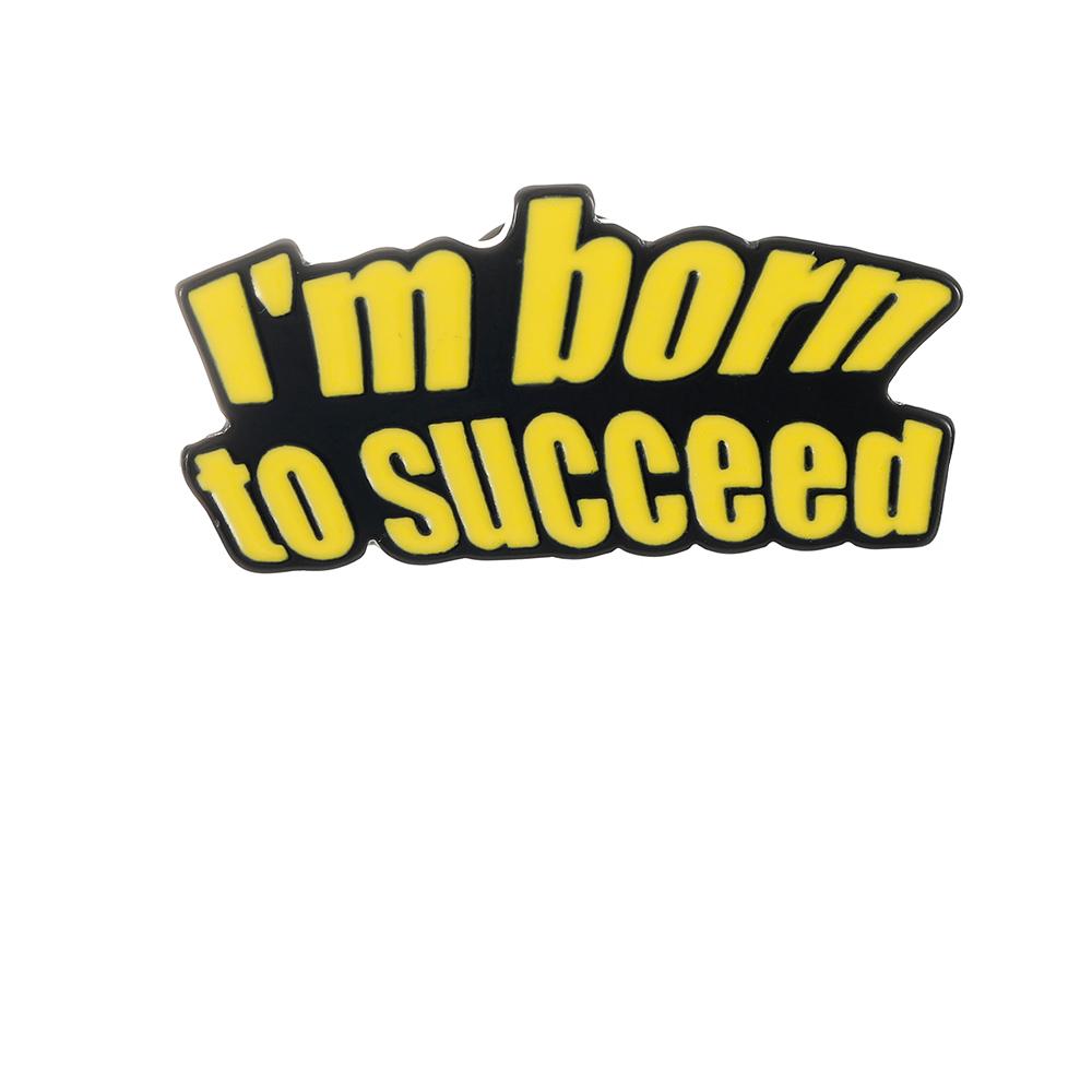 Funny I m Born To Succeed Letter Brooches Better Later Than Never Badge Stress Less Smile More Metal Pins
Funny I m Born To Succeed Letter Brooches Better Later Than Never Badge Stress Less Smile More Metal Pins