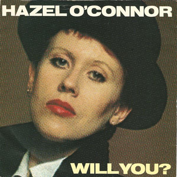 7inch Record HAZEL OCONNOR Will You AMS8131 AM Records 1981 UK Pop Used
7inch Record HAZEL OCONNOR Will You AMS8131 AM Records 1981 UK Pop Used