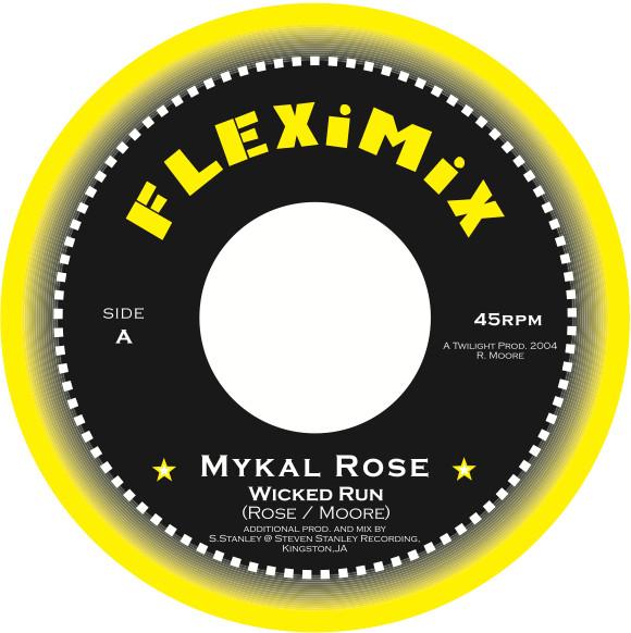 7inch Record MICHAEL ROSE - Wicked Run FLEX1005 Fleximix 2004 Netherland Reggae, Ska & Dub Used
7inch Record MICHAEL ROSE - Wicked Run FLEX1005 Fleximix 2004 Netherland Reggae, Ska & Dub Used