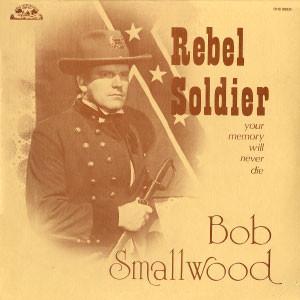 LP Record BOB SMALLWOOD, CHARLIE MOORE & THE - Rebel Soldier (Your Memory Will Nev OHS90030 Old Homestead R 1975 US Folk Used
LP Record BOB SMALLWOOD, CHARLIE MOORE & THE - Rebel Soldier (Your Memory Will Nev OHS90030 Old Homestead R 1975 US Folk Used