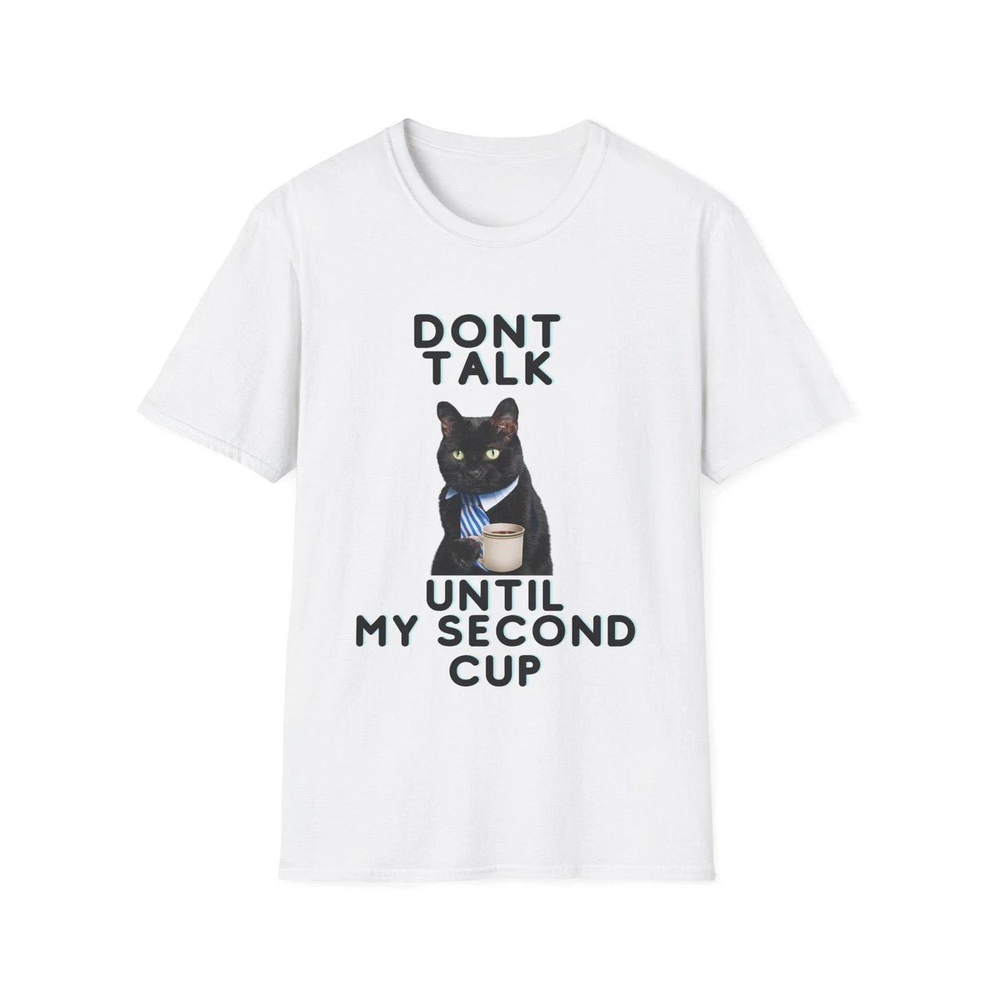 Don t Talk Until My Second Cup - Mens and Womans Softstyle T-Shirt 2XL
Don t Talk Until My Second Cup - Mens and Womans Softstyle T-Shirt 2XL
