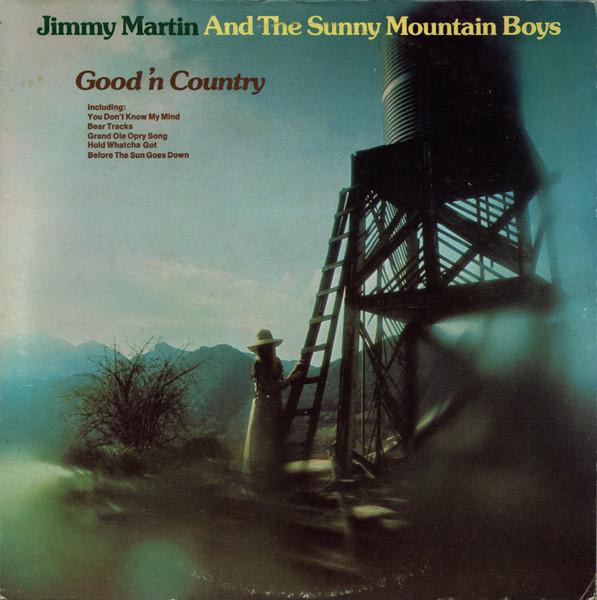 LP Record JIMMY MARTIN & THE SUNNY MOUNTAIN B - Good N Country MCA81 MCA Records 1977 US Folk Used
LP Record JIMMY MARTIN & THE SUNNY MOUNTAIN B - Good N Country MCA81 MCA Records 1977 US Folk Used